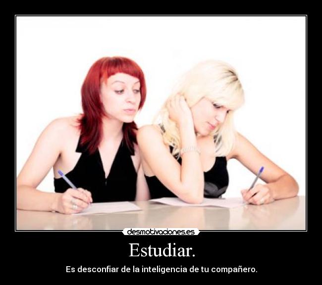 Estudiar. - 