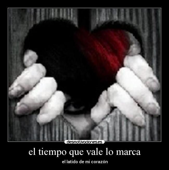 el tiempo que vale lo marca -