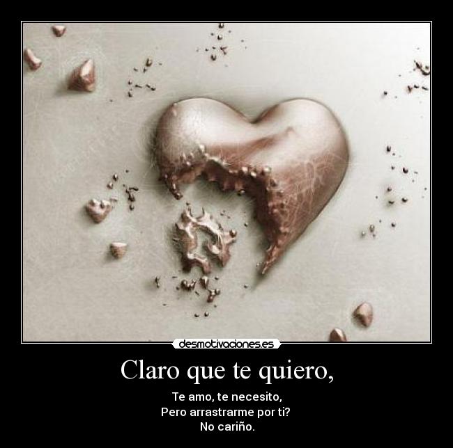 Claro que te quiero, - 