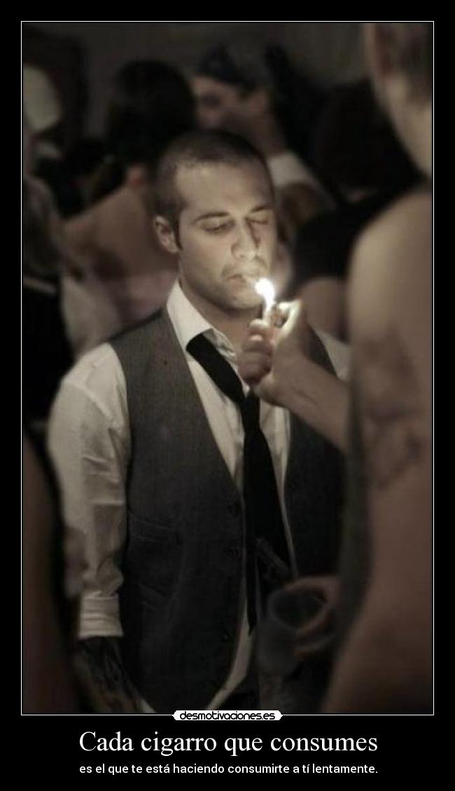 Cada cigarro que consumes - 