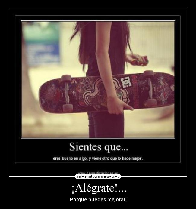 ¡Alégrate!... -