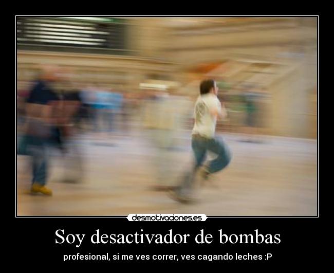 Soy desactivador de bombas - 