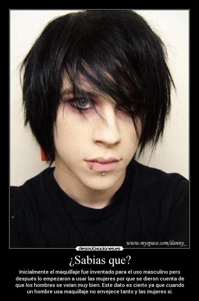 ¿Sabias que? - Inicialmente el maquillaje fue inventado para el uso masculino pero
después lo empezaron a usar las mujeres por que se dieron cuenta de
que los hombres se veían muy bien. Este dato es cierto ya que cuando
un hombre usa maquillaje no envejece tanto y las mujeres si.