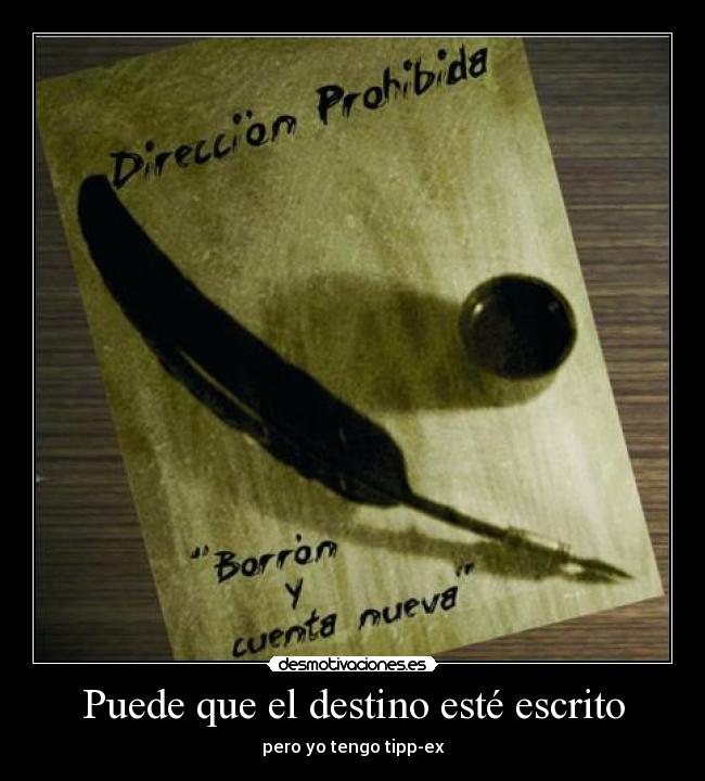 Puede que el destino esté escrito -
