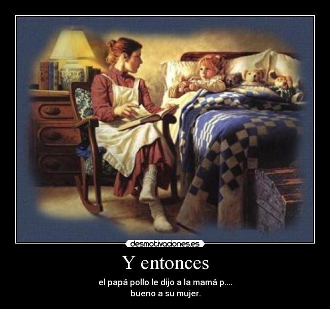 Y entonces -