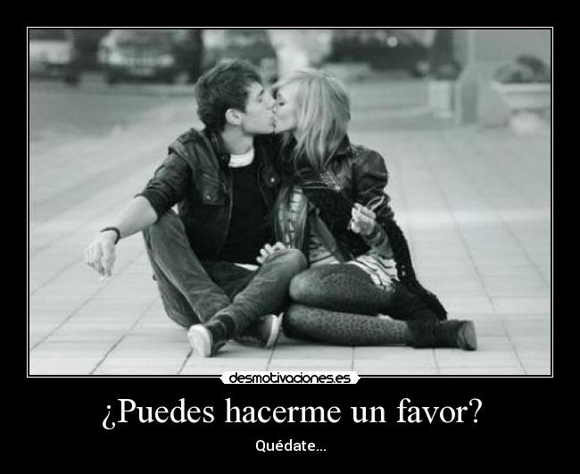 ¿Puedes hacerme un favor? - 