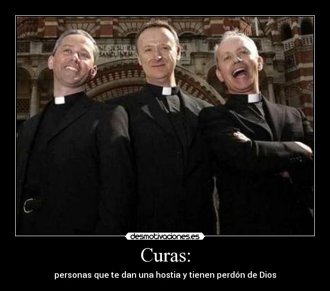 carteles curas sus hostias ostias desmotivaciones