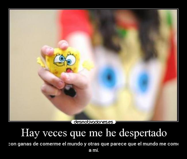 Hay veces que me he despertado - 