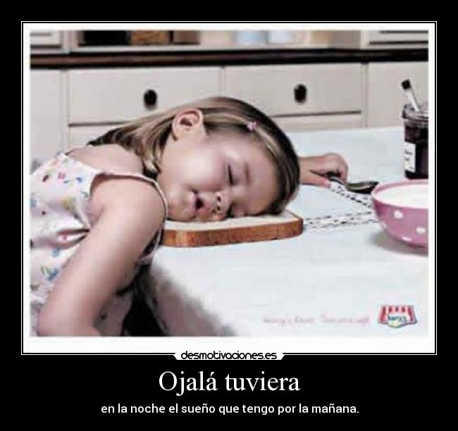 Ojalá tuviera - 