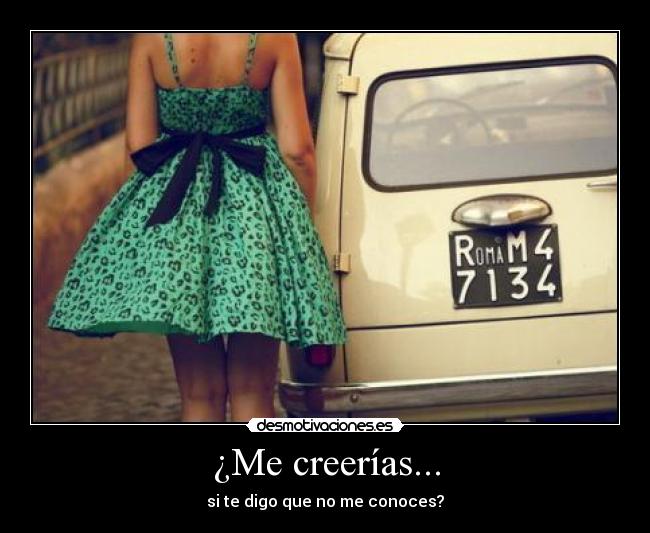 ¿Me creerías... - 