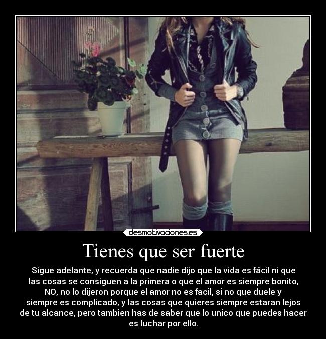 Tienes que ser fuerte - 