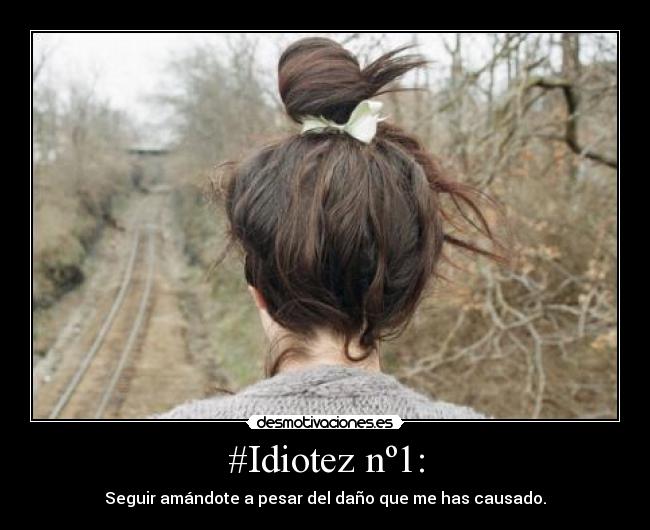 #Idiotez nº1: - 