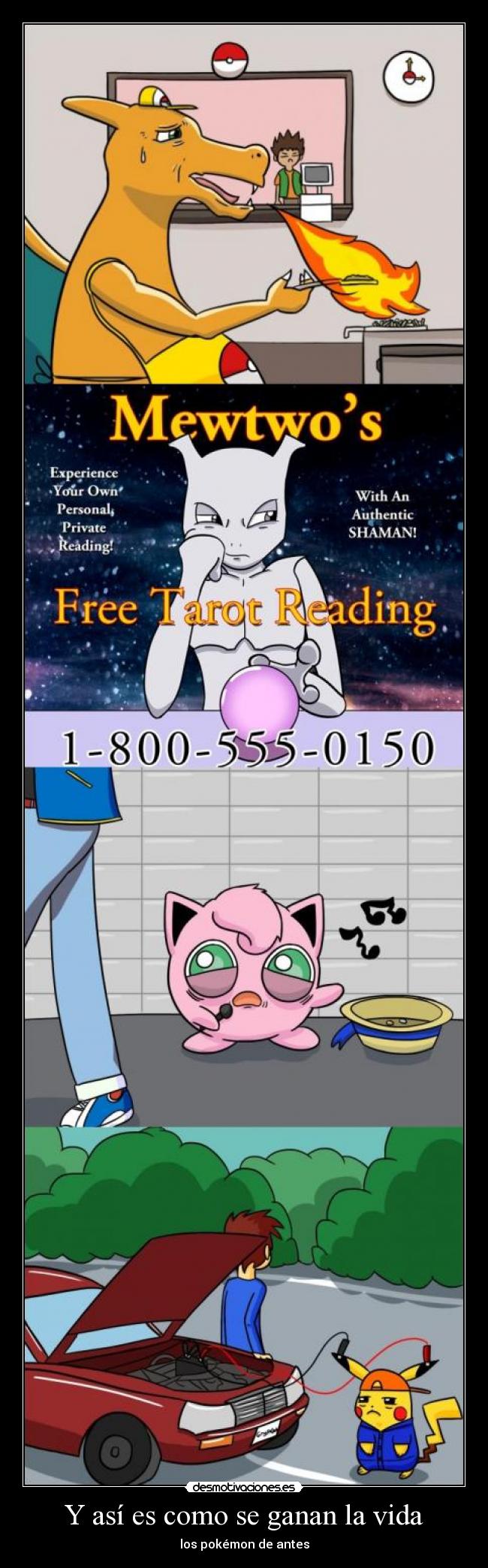 Y así es como se ganan la vida -