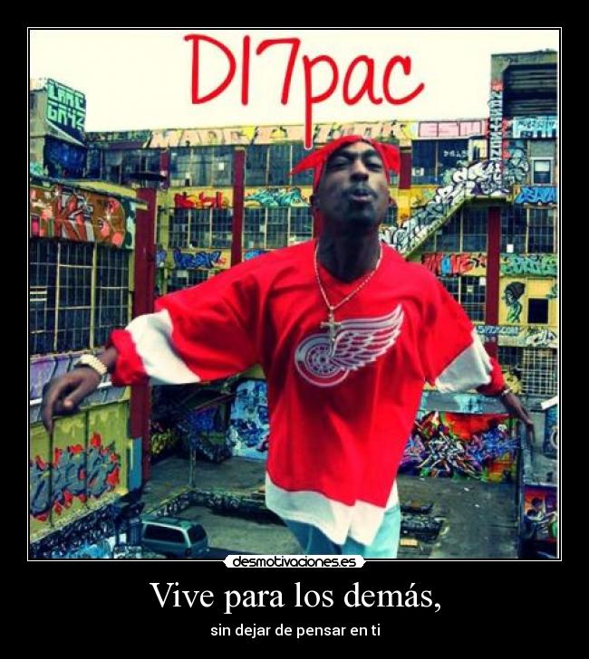 Vive para los demás, - 