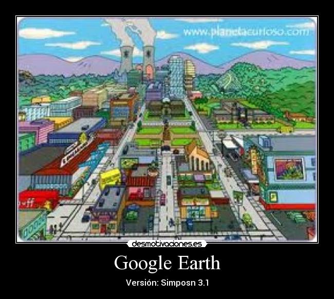 Google Earth - Versión: Simposn 3.1