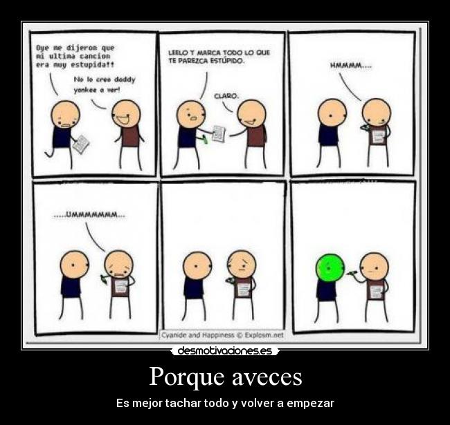 Porque aveces - Es mejor tachar todo y volver a empezar