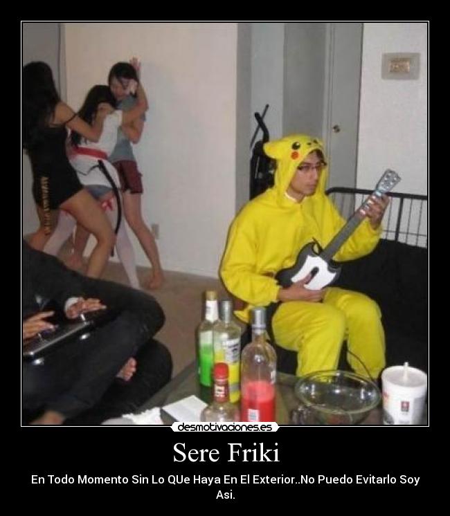 Sere Friki - 