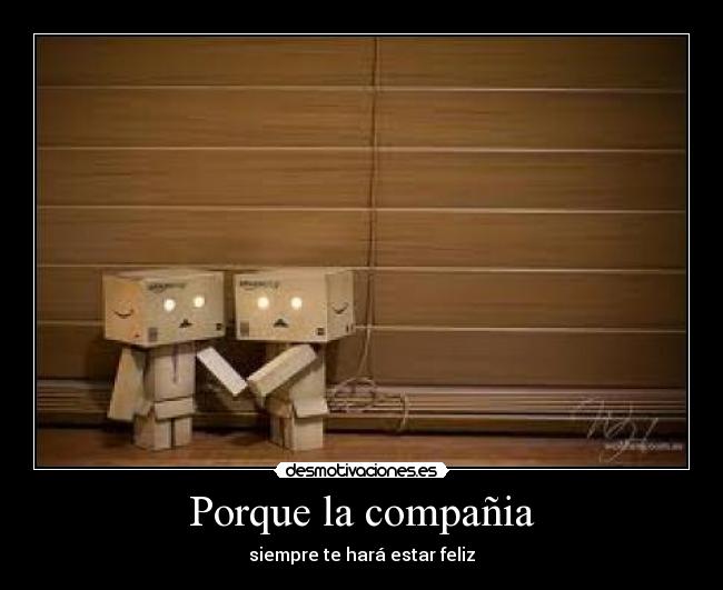 Porque la compañia - 