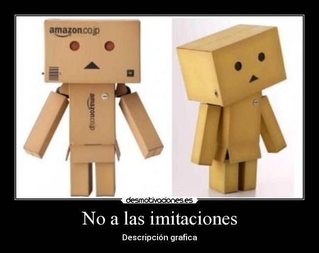No a las imitaciones -