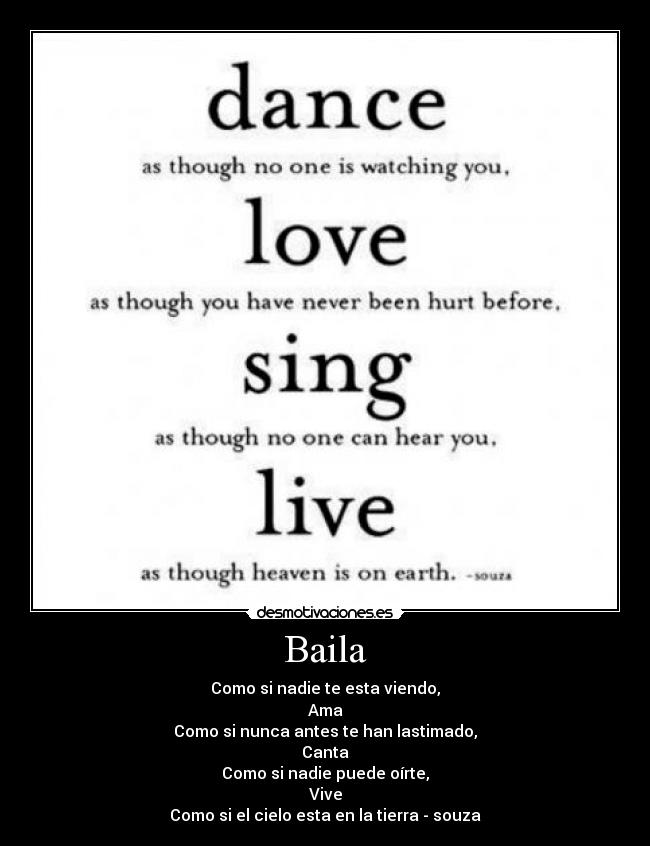 carteles baila ama canta vive sani desmotivaciones