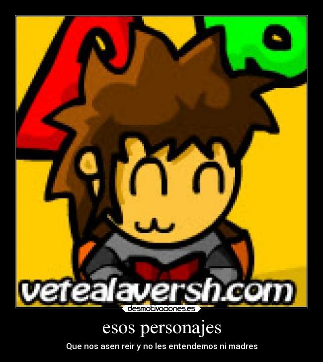esos personajes - 