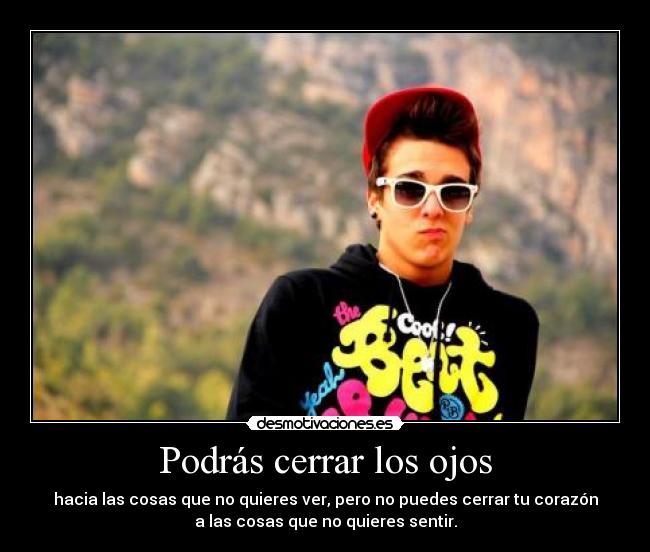Podrás cerrar los ojos - 