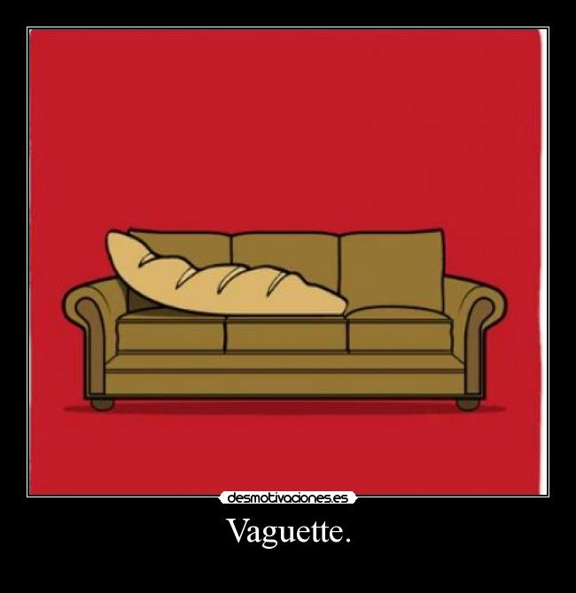 Vaguette. - 