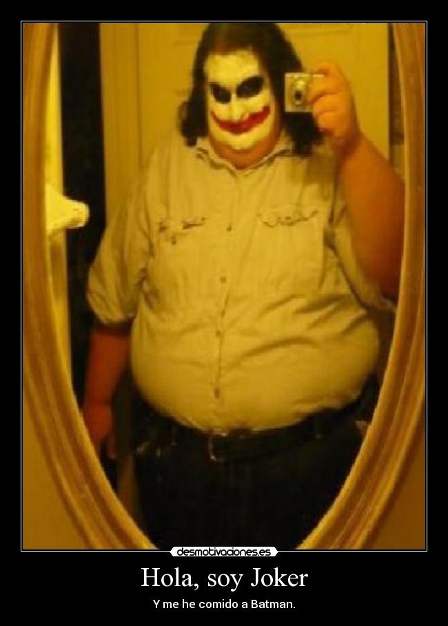 Hola, soy Joker -
