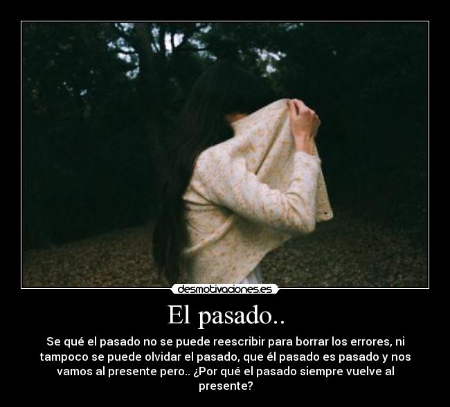 El pasado.. - 
