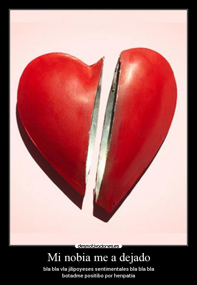 Mi nobia me a dejado -