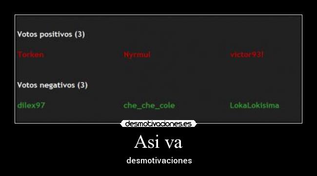 Asi va - desmotivaciones