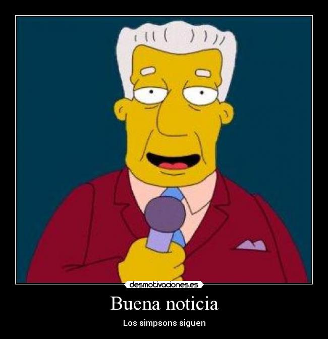Buena noticia - Los simpsons siguen