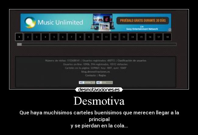 Desmotiva - Que haya muchísimos carteles buenísimos que merecen llegar a la principal
y se pierdan en la cola...