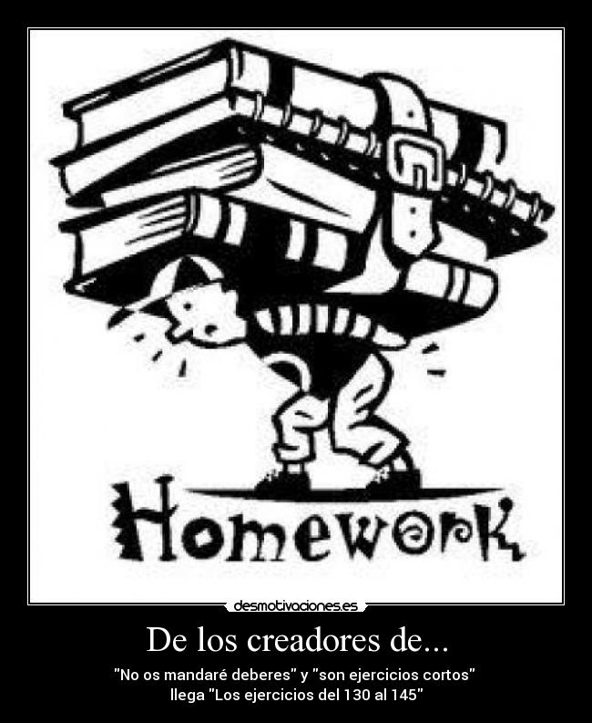 carteles como haya pasado habeis tenido profesor instituto normal desmotivaciones