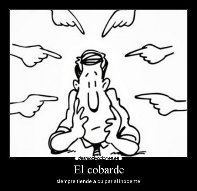 El cobarde -