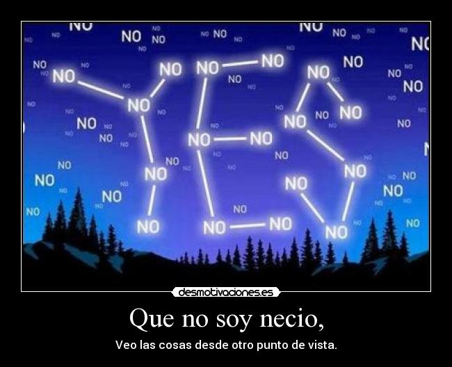 Que no soy necio, - 