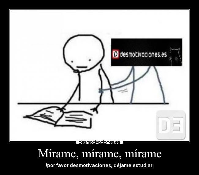 Mírame, mírame, mírame -