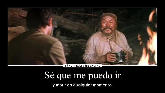 Sé que me puedo ir - 