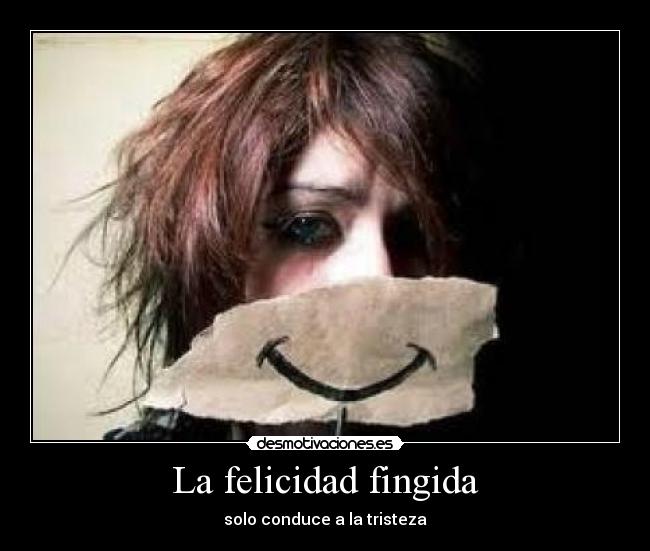 La felicidad fingida - 