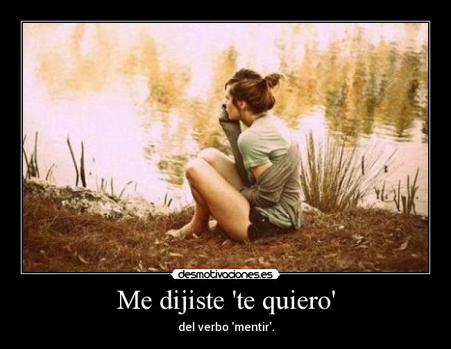 Me dijiste te quiero - 