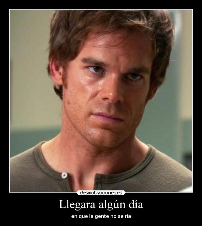 carteles dexterreirdia desmotivaciones