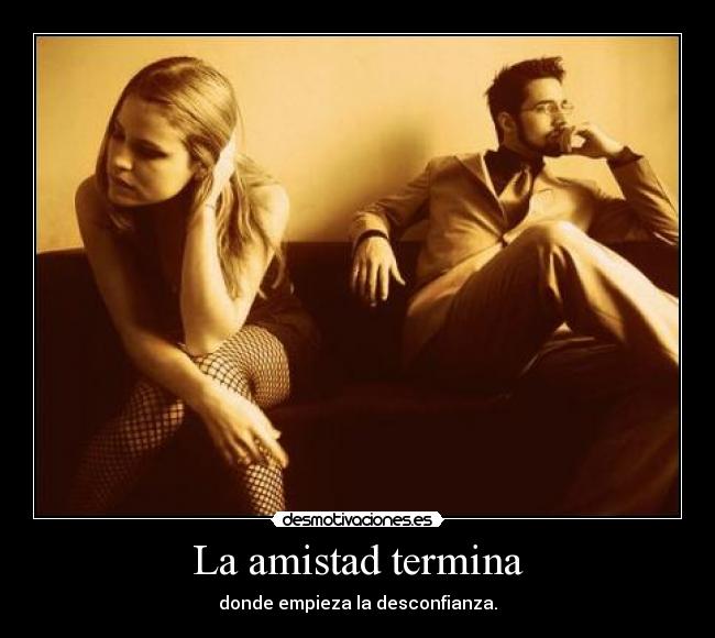La amistad termina - 