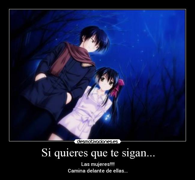 Si quieres que te sigan... - 
