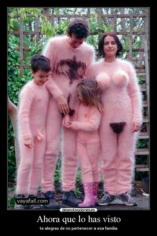 Ahora que lo has visto -