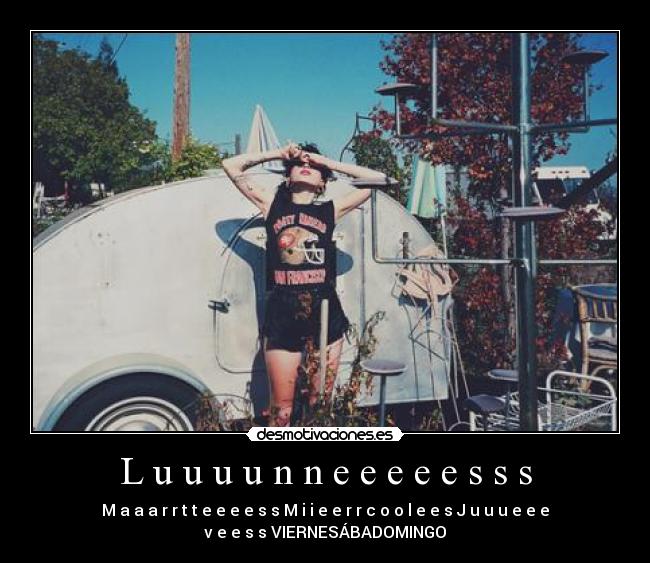 carteles viernesabadomingo desmotivaciones