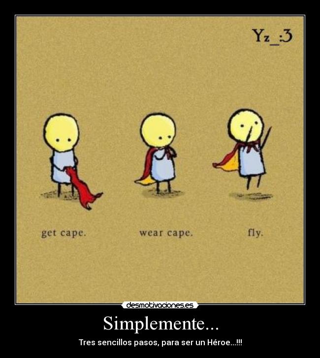 Simplemente... -