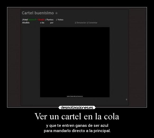 Ver un cartel en la cola -