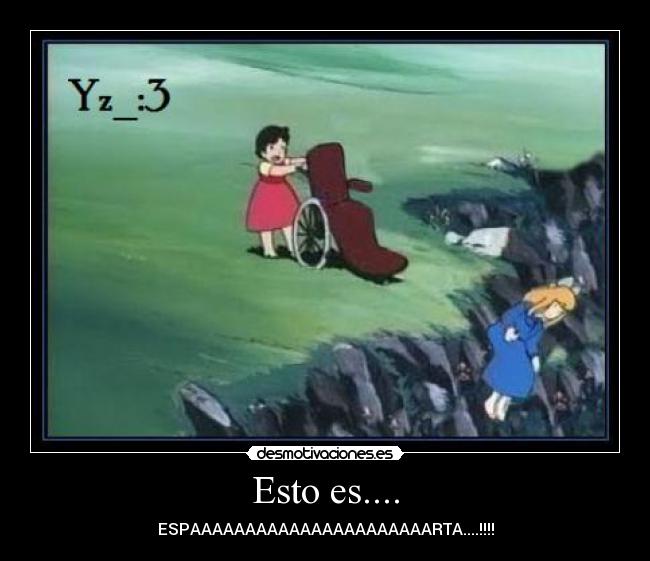 Esto es.... - 