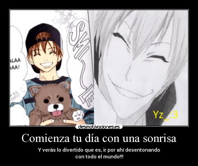 Comienza tu día con una sonrisa - 