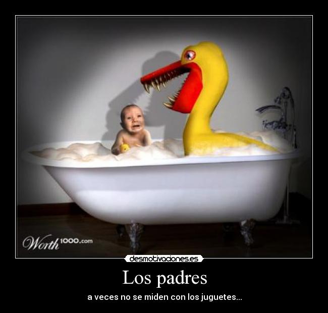 Los padres - a veces no se miden con los juguetes...